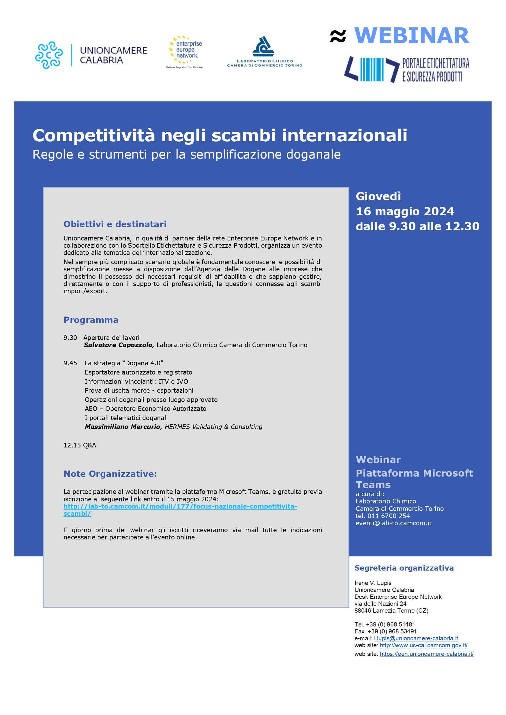Webinar "Competitività negli scambi internazionali  Regole e strumenti per la semplificazione doganale"- Giovedì 16 maggio 2024 dalle 9.30 alle 12.30